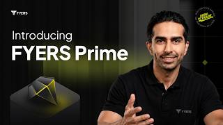 Introducing FYERS Prime | Trade at a Lower Cost