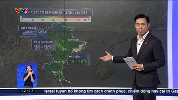 Sắp đón không khí lạnh mạnh nhất từ đầu mùa, Miền Bắc có nơi rét dưới 11 độ C | VTV24