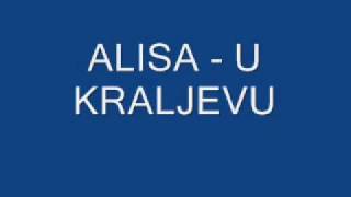 Video voorbeeld van "Alisa - U Kraljevu"