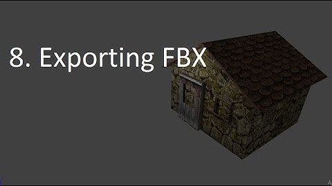Blender 3D Modeling for Unity Games | 8. Exporting Model as FBX