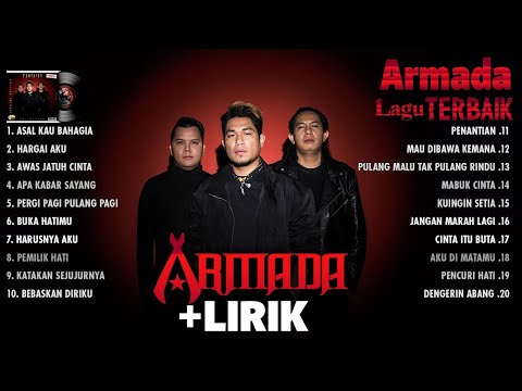 Armada (Full Album) + Lirik ~ Koleksi Lagu Terbaik Armada Band ~ Lagu Terpopuler Sepanjang Masa