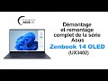 Zenbook 14 OLED UX3402 : comment le démonter et remonter facilement?