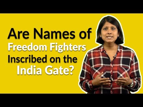Are names of freedom fighters inscribed on the India gate ? || Factly