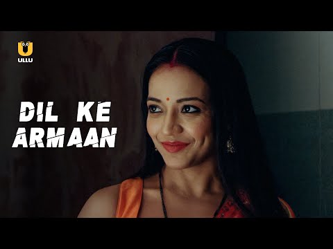 Brother-In-Law Forced Sister-In-Law To Sleep With Him | Dil Ke Armaan |Ullu Originals|Subscribe Ullu