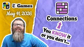 Did you know this? | NYT Connections May 11, 2026