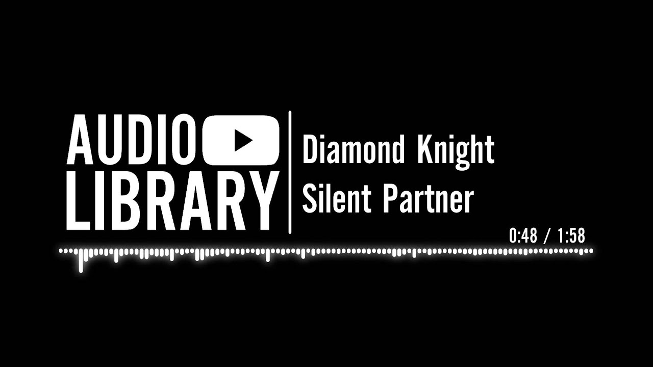 Diamond Knight - Silent Partner