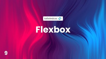 🧩 Flexbox | Tailwind CSS for Beginners