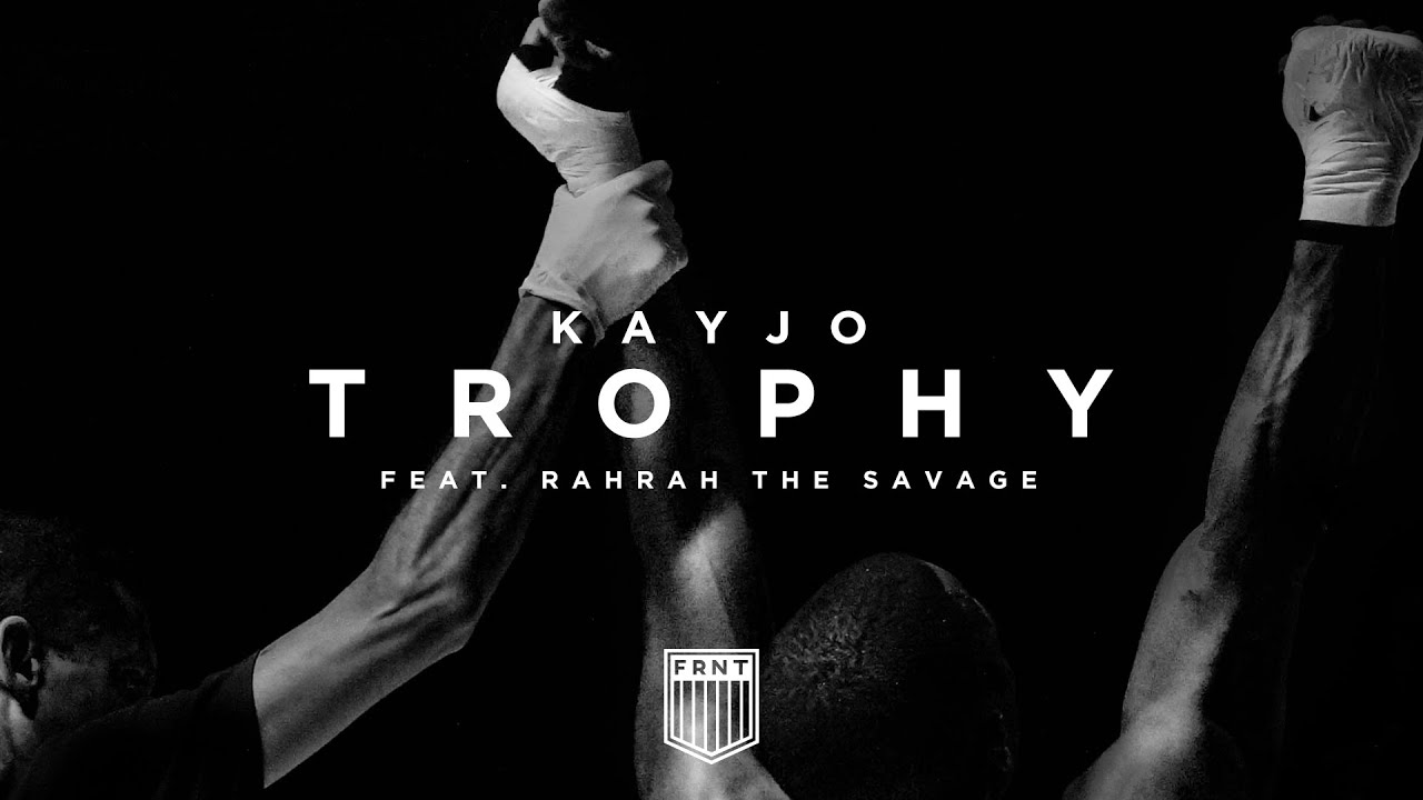 Kayjo - Trophy (Feat. RahRah The Savage)