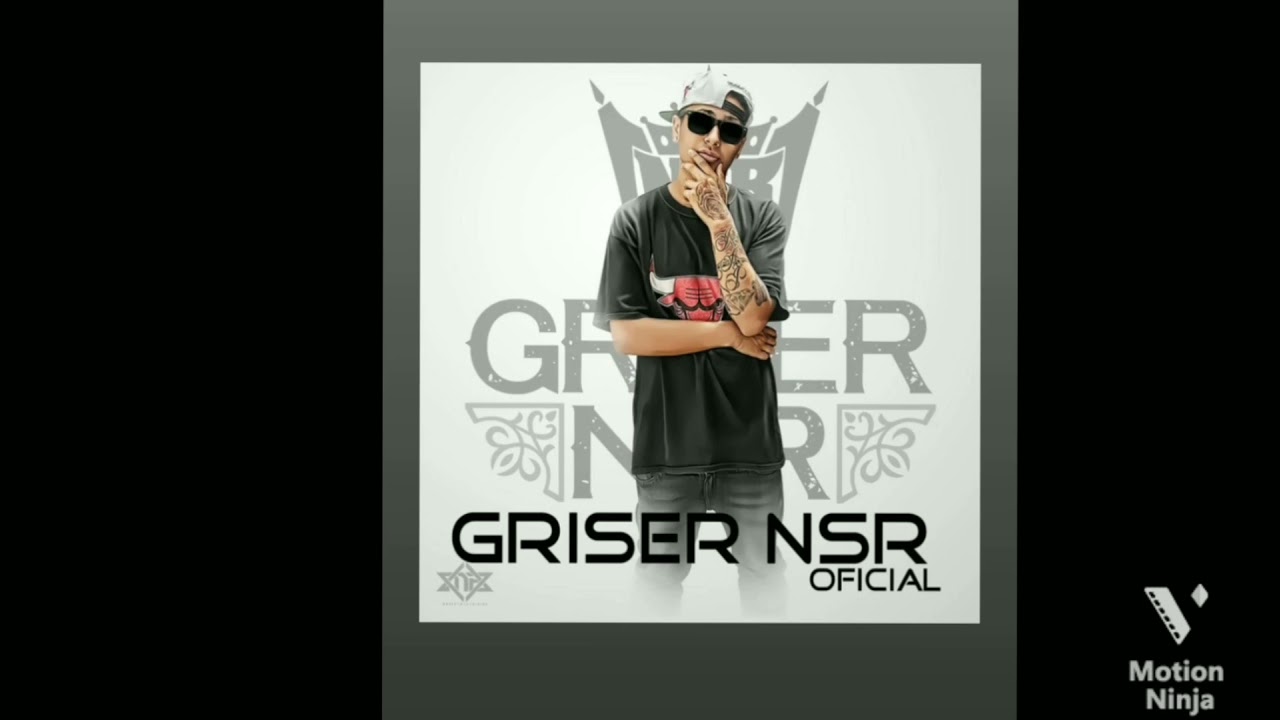 Griser Nsr - No Fue Mi Intención