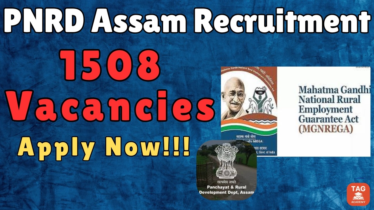 PNRD Assam Recruitment 2026 | 1508 Vacancies Under MGNREGA & PMAY | Complete Details & How to Apply