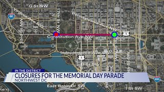 Road closures for Memorial Day parade in DC