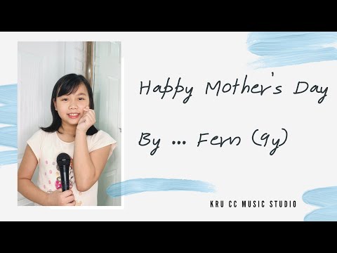 อิ่มอุ่น // เพลงวันแม่ By Fern (9y) Thailand