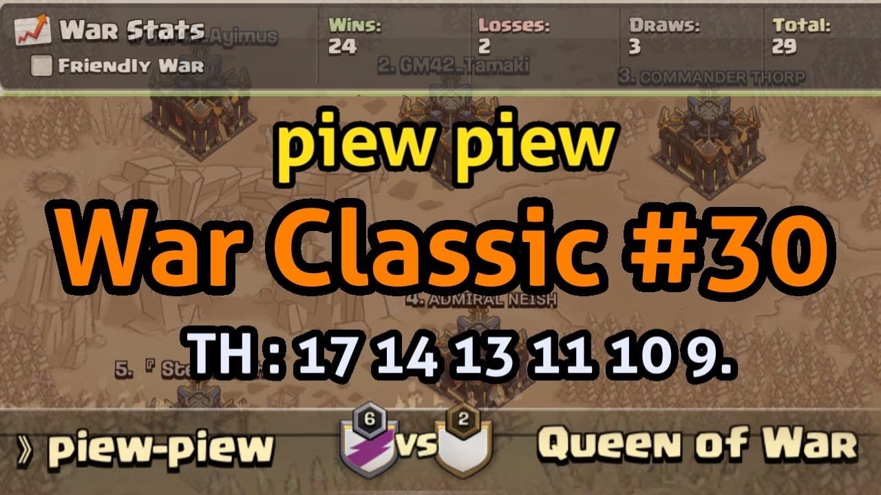 War Classic #30 piew piew 25vs25 "Hip Hip Hore...