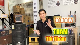 LOA KEO cong suat 6000W 3000W 2000W 1000W co khong Bao nhieu la đu