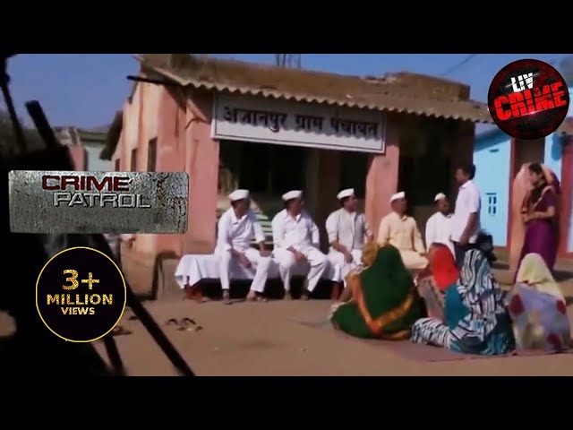 पंचायत का फ़ैसला | Crime Patrol | क्राइम पेट्रोल | Full Episode class=