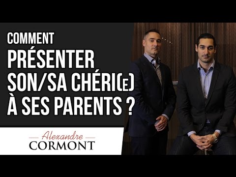 Vidéo: Comment Présenter Une Fille à Ses Parents