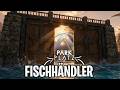 ICH WERDE ZUM FISCHHÄNDLER! | pARKplatz (Tag 6)