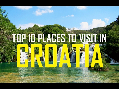 top-10-places-to-visit-in-croatia-|-tourist-attractions-in-croatia-|-travel-croatia---top-10-croatia