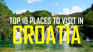 Top Places To Visit in Croatia | Tourist Attractions in Croatia | Travel - Top 10 Croatia - YouTube