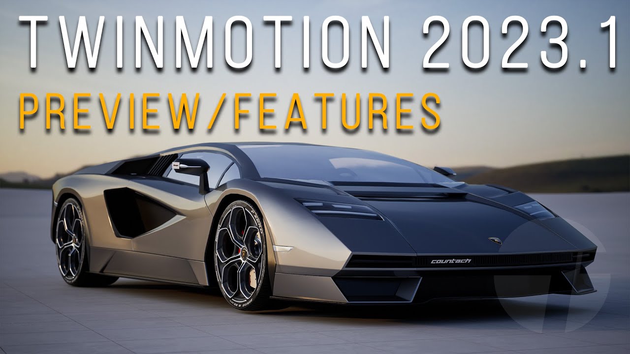 twinmotion 2023.1 new features