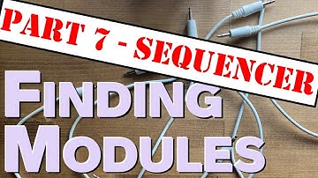 4 DIY Sequencer Modules for Your Eurorack Modular Synth