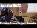 AUSTRALIAN REACTS |AXIOS | President Trump Exclusive Interview