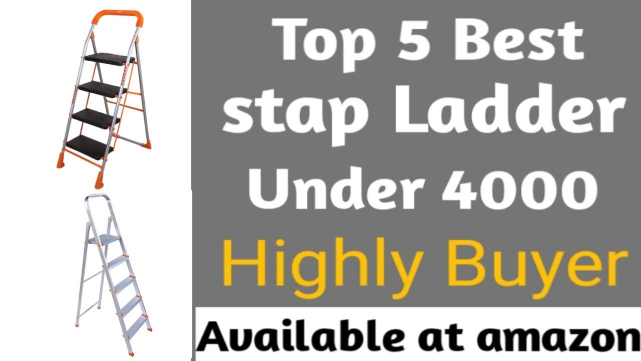 Best stap Ladders || under 4000 || Highly Buyer || Smart Indian Buyer