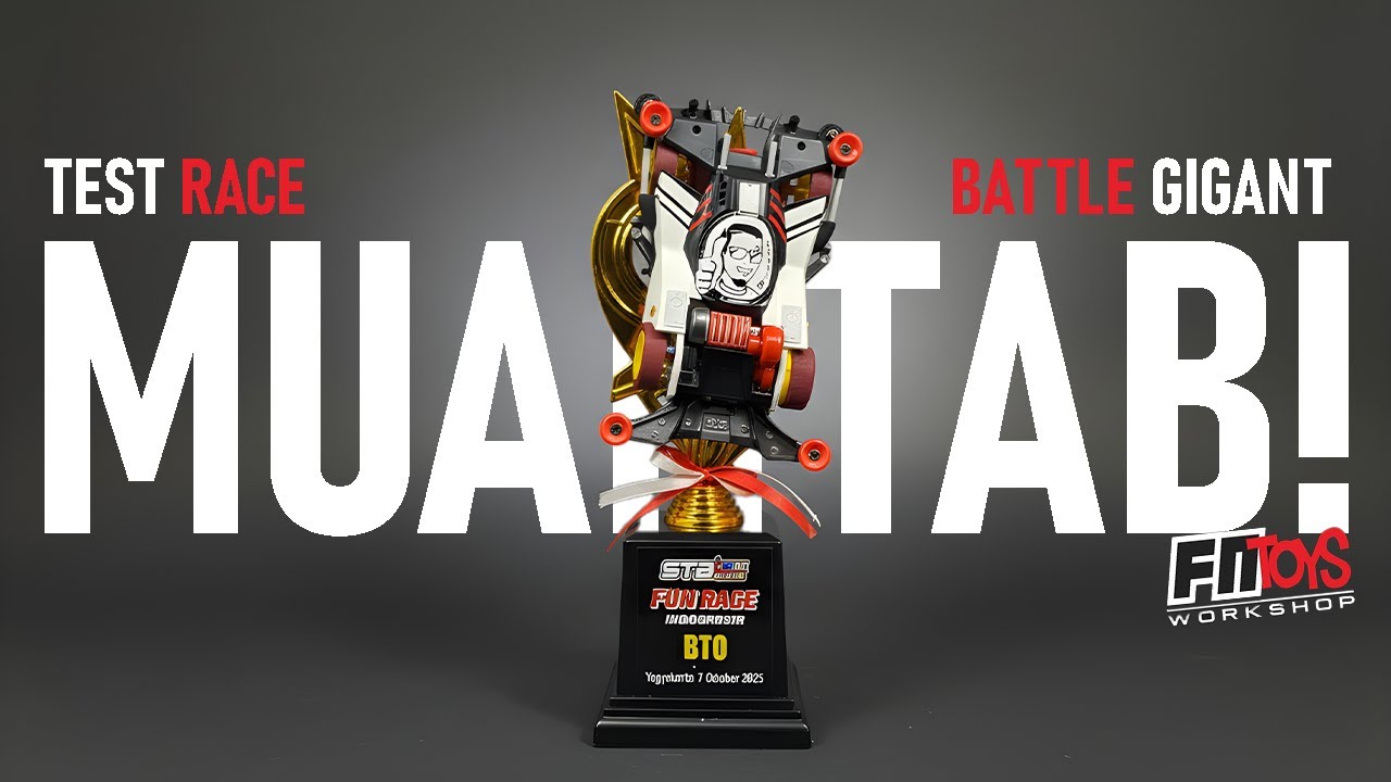 Test Run Battle Gigant FNToys Kejar Podium STB UP 2025 
