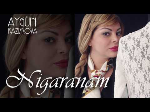 Aygün Kazımova - Nigaranam (remix)