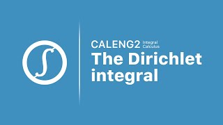 CALENG2: The Dirichlet integral