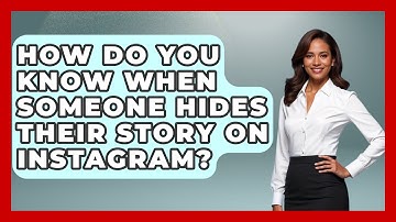 How Do You Know When Someone Hides Their Story on Instagram? - Everyday-Networking
