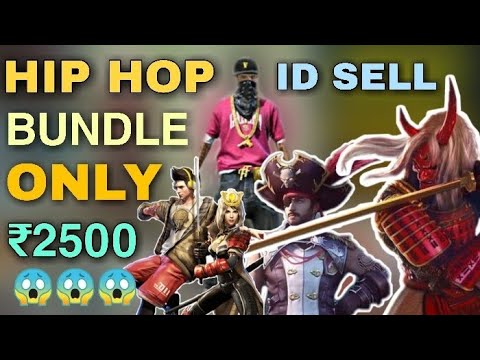 Hip Hop Bundle ID Sale || 😱ONLY ₹2500😱 || GARENA FREE FIRE ...