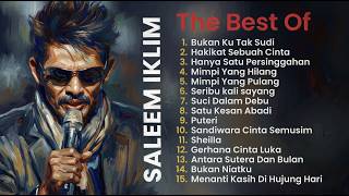 Full Album Saleem Iklim - Lagu Malaysia Lama Populer (Tanpa Iklan) Lagu Terbaik Saleem Iklim 🎵