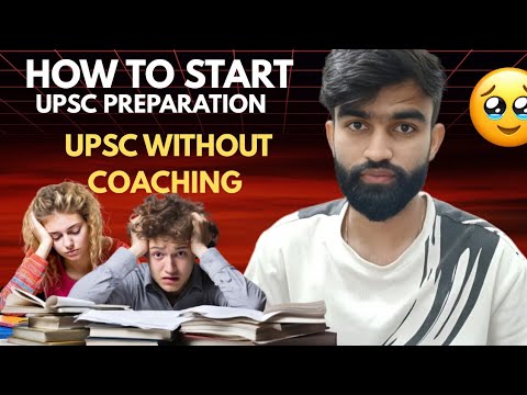 EPISODE 1: UPSC WITHOUT COACHING | How to Prepare for UPSC at Home ...