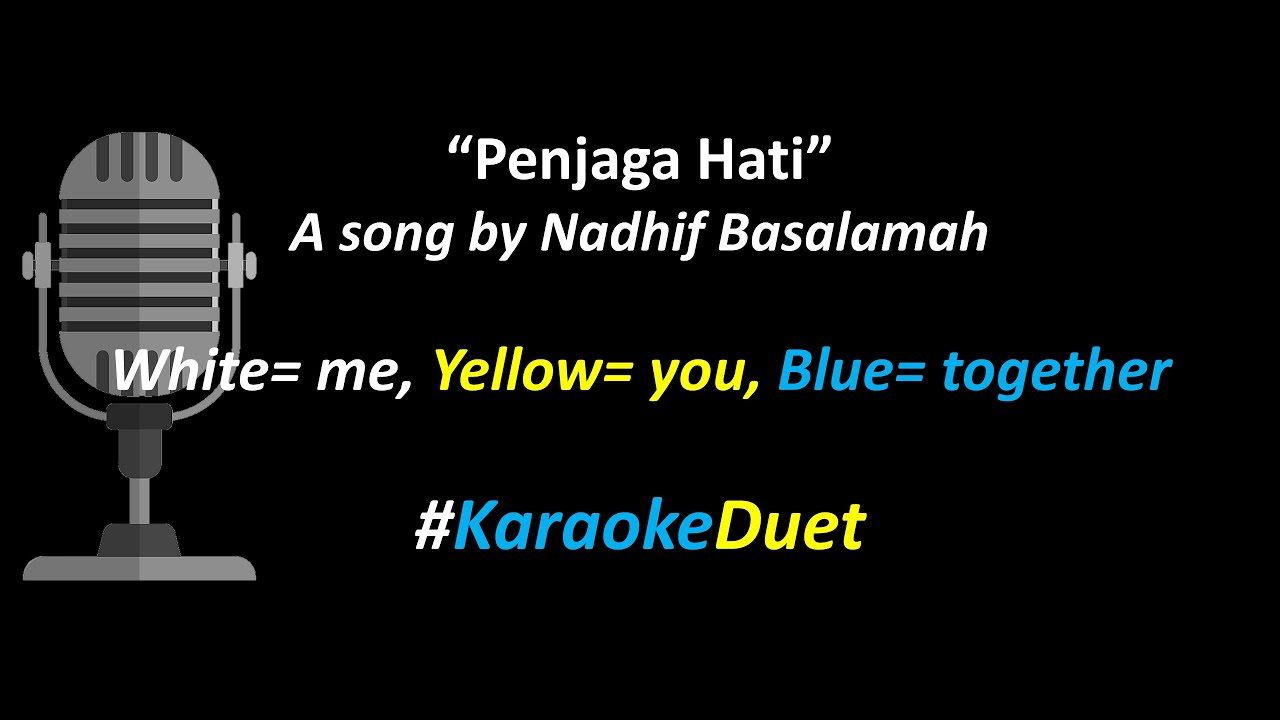 Penjaga Hati (Karaoke Duet) Full Version Nadhif Basalamah YouTube