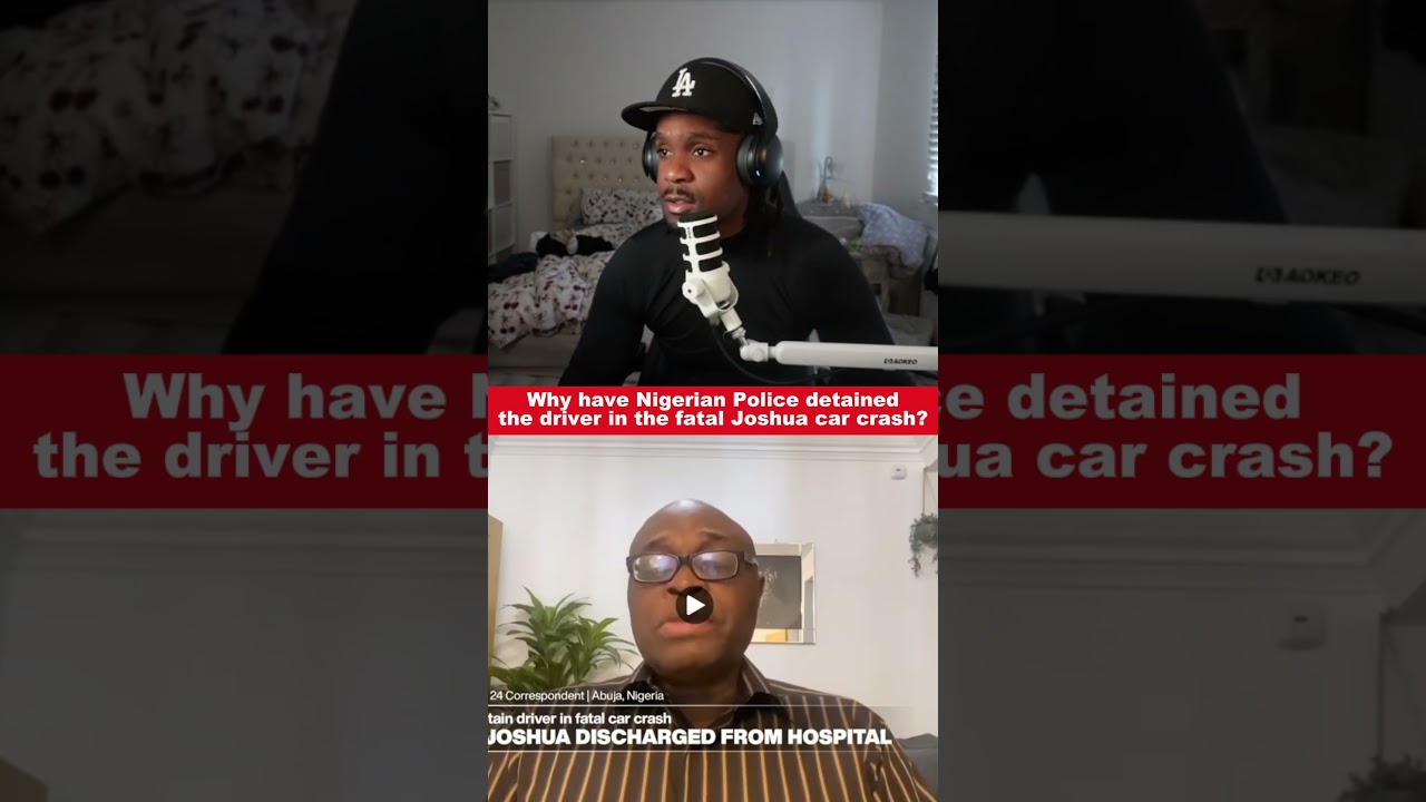 Why have Nigerian Police detainedthe driver in the fatal Joshua car crash?