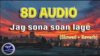 Jag Soona Soona Lage [LoFi] [slowed   Reverb] (8D Audio) - |Rahat Fateh Ali Khan|FUNDU8DMUSIC|Lyrics
