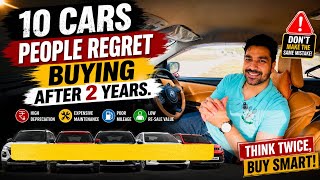 10 Cars People Regret Buying After 2 Years | Watch This First Before Buying A New Car 