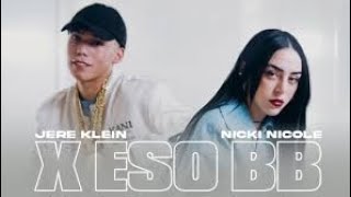 JERE KLEIN FT NICHI NICOLE X ESO BB OFICIAL VIDEO