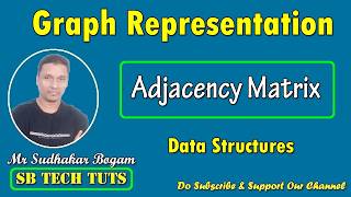 Adjacency Matrix Graph Representation | Graph Representation | Data Structure