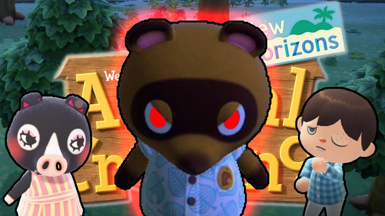 Tom Nook is EVIL Animal Crossing New Horizons Part 1 YouTube