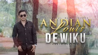 Andian Lowis  Dewiku ( Official Music Vidio)