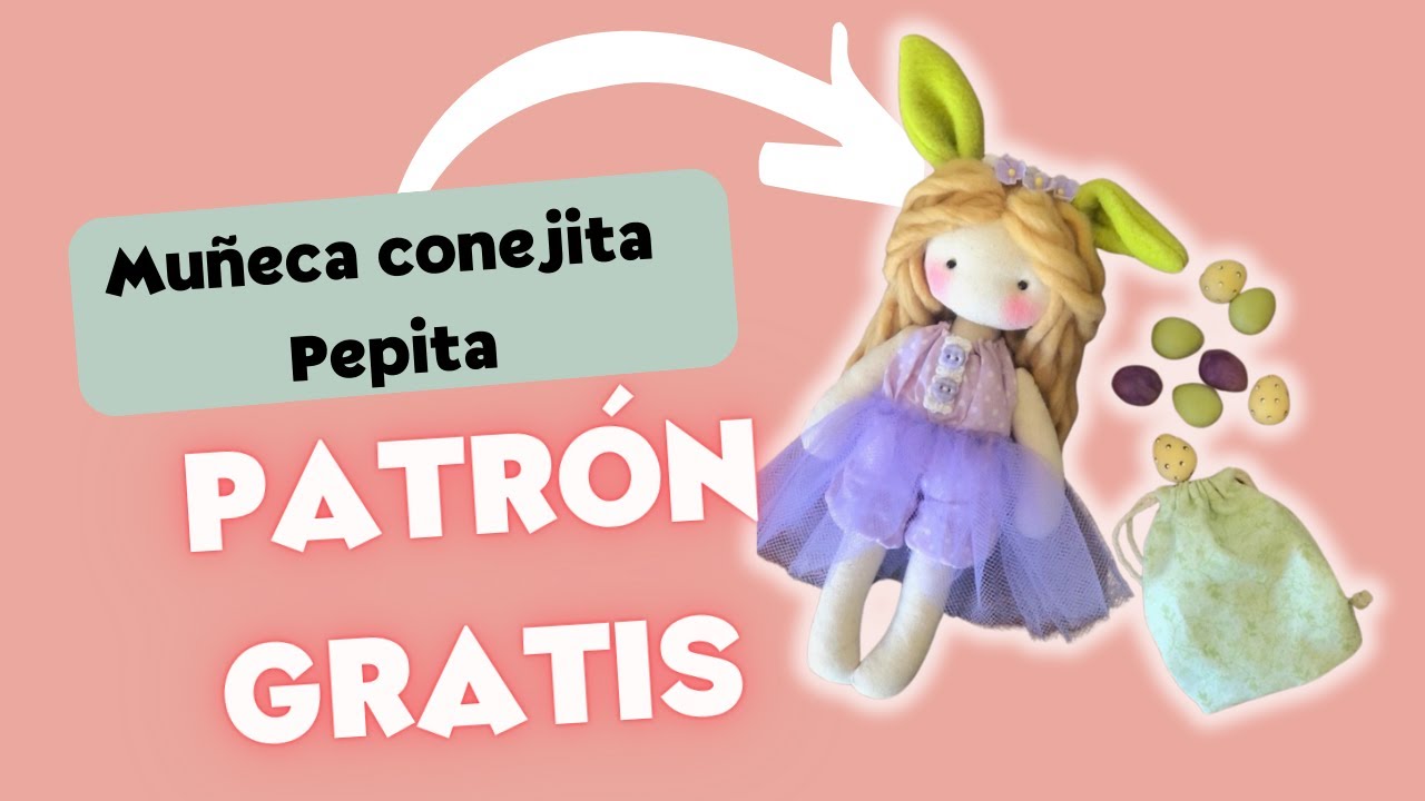 🎀 Pepita, muñeca Conejita de Pascua con Morral 🐰✨ ¡Patrón GRATIS en PDF!