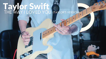 The Way I Loved You (Taylor's Version)