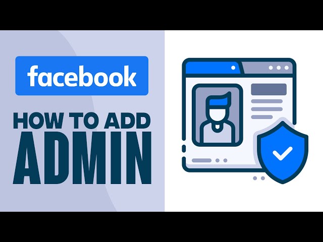 Add Facebook Page Admin - Updated 2023 — Eightify