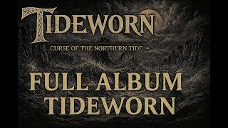 Curse of the Northern Tide – Full Album (Celtic Folk Metal) | Tideworn