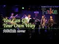 You Can Go Your Own Way(角松敏生cover)@FAKE 25th