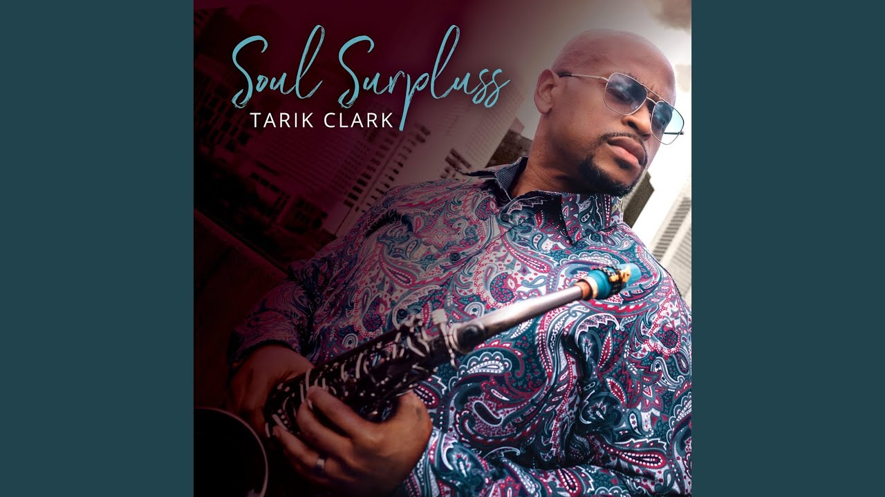 Tarik Clark - Soul Surpluss