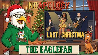 EagleFan Reacts to Last Christmas (Cover) by NOAPOLOGY - Happy Holidays!!!