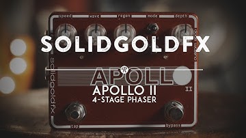 SolidGoldFX Apollo II 4-Stage Phaser | Reverb Demo Video